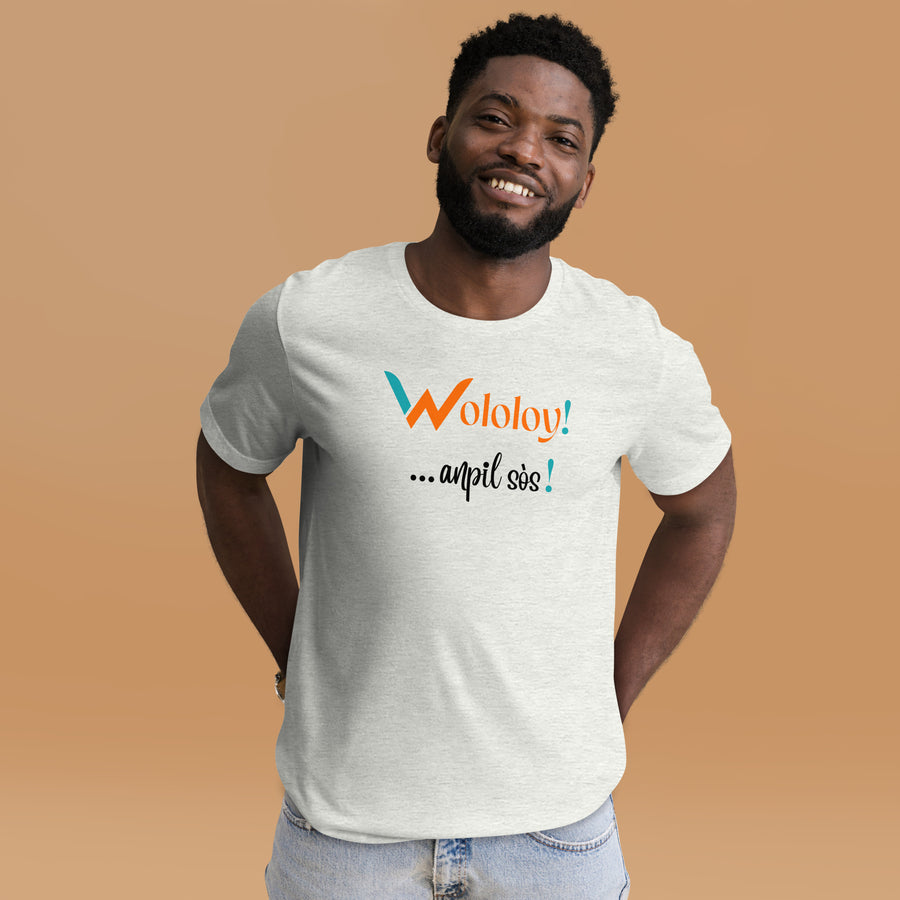 " Wololoy!...anpil sòs " - Unisex T-shirt