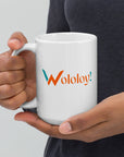 15 oz Mug: " Wololoy! "